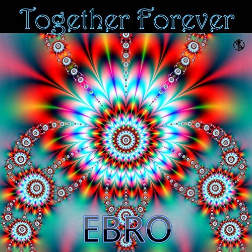 EBRO - Together Forever